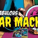 he Fabulous Fear Machine