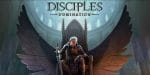 Análisis: Disciples: Domination — Fantasía oscura que no se rinde 🗡️