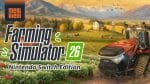 Review Farming Simulator 26: la simulación agrícola más accesible hasta la fecha
